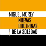 Zenda recomienda: Nuevas doctrinas de la soledad, de Miguel Morey
