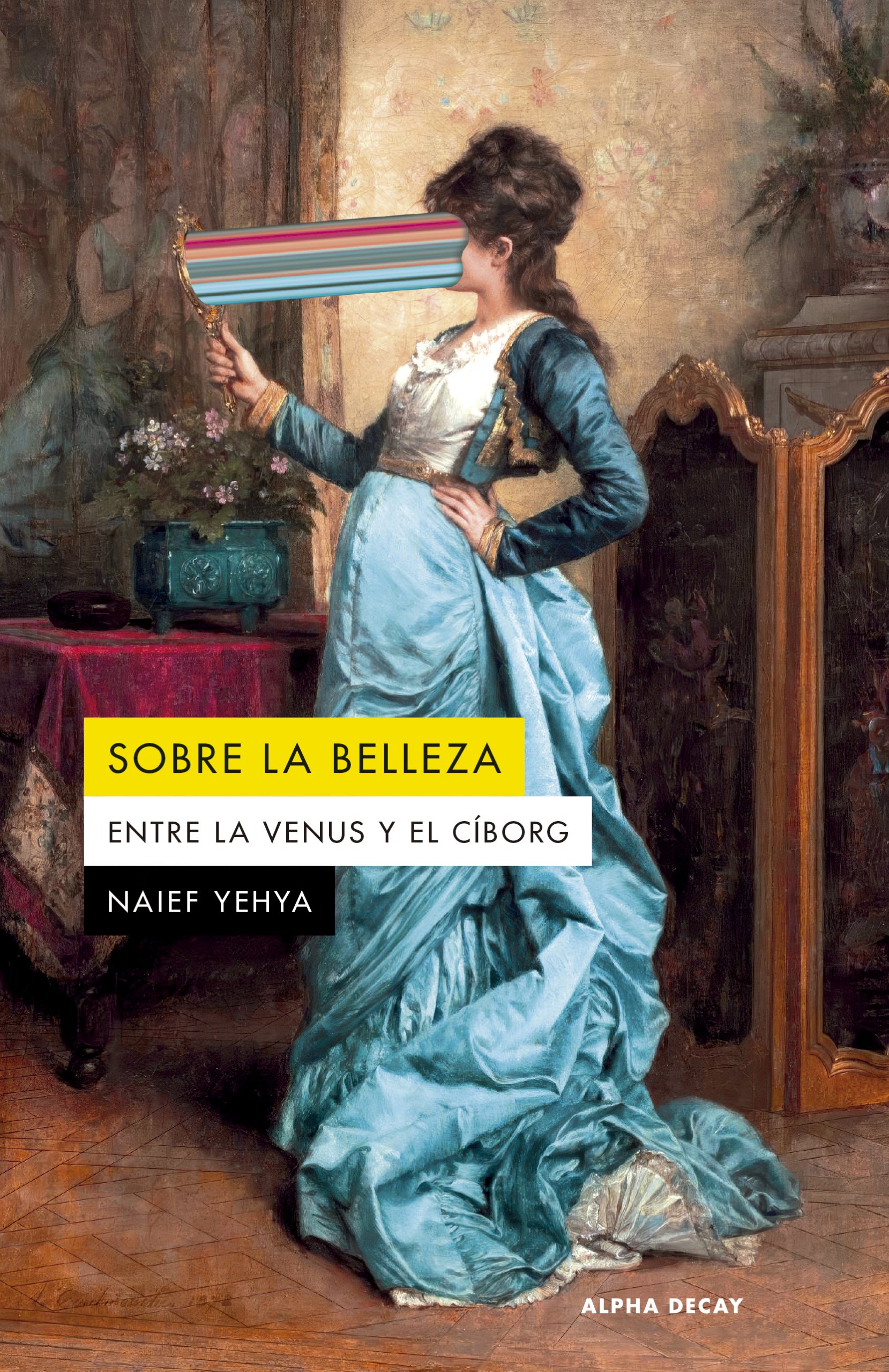Zenda recomienda: Sobre la belleza, de Naief Yehya