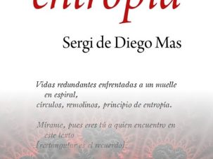 5 poemas de Principio de entropía, de Sergio de Diego Mas