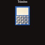 5 poemas de Tránsitos, de Rafael Castillo Zapata