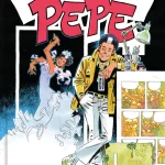 Zenda recomienda: Pepe. Edición total, de Carlos Giménez