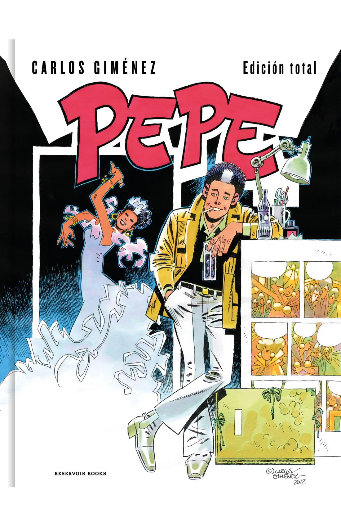 Zenda recomienda: Pepe. Edición total, de Carlos Giménez