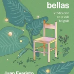 Zenda recomienda: El derecho a las cosas bellas, de Juan Evaristo Valls Boix