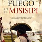 Nueva crónica de la ayuda española en la Guerra de la Independencia de EEUU