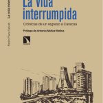 La vida interrumpida, de Pedro Plaza Salvati
