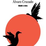 Zenda recomienda: Las ocas, de Álvaro Cruzado