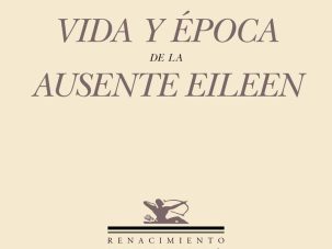 5 poemas de Vida y época de la ausente Eileen, de Manuel García Pérez