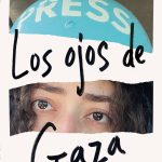 Los ojos de Gaza, de Plestia Alaqad