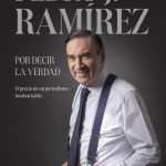 Por decir la verdad, de Pedro J. Ramírez