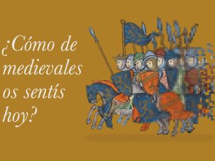 ¿Cómo de medievales os sentís hoy?