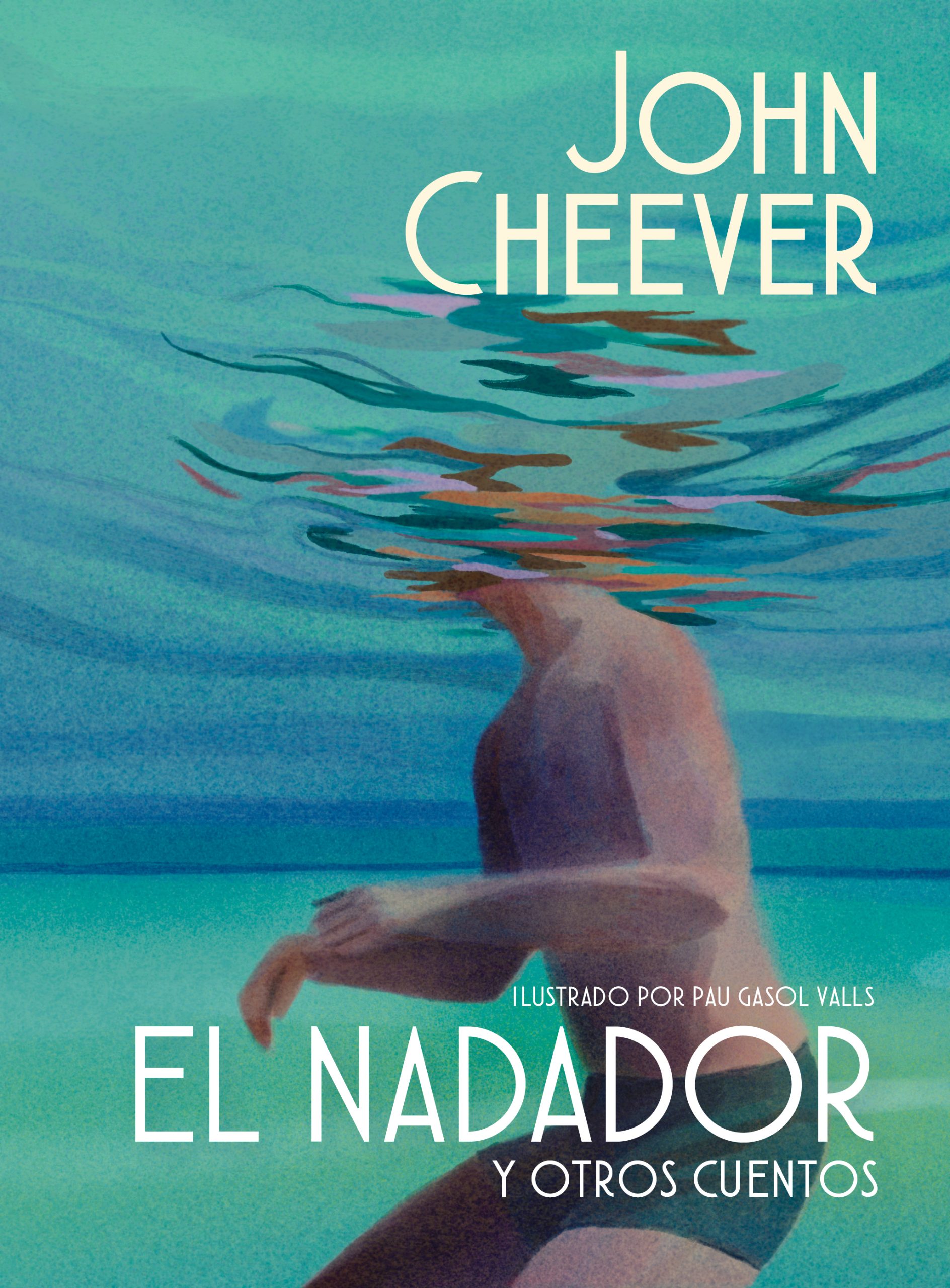 El nadador y otros cuentos, de John Cheever