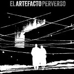 Zenda recomienda: El artefacto perverso, de Federico del Barrio y Felipe Hernández Cava