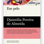 Zenda recomienda: Ese pelo, de Djaimilia Pereira de Almeida