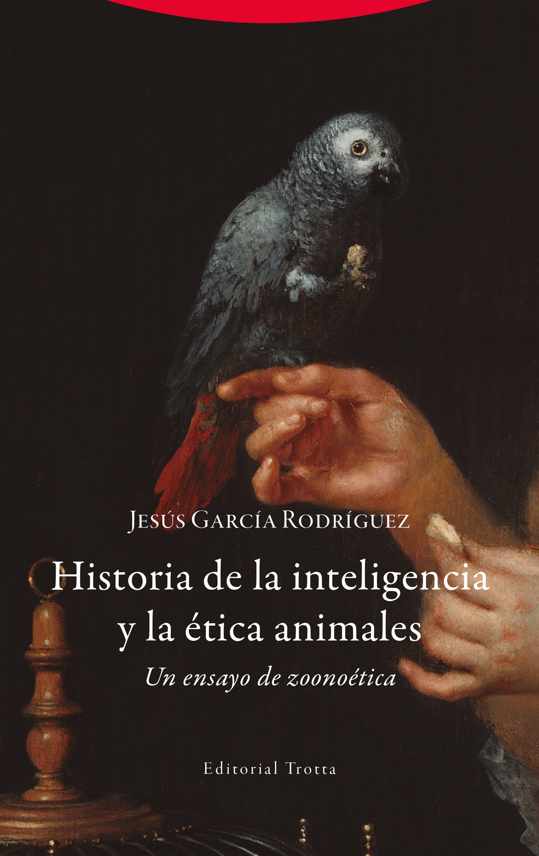 Historia de la inteligencia y la ética animales, de Jesús García Rodríguez