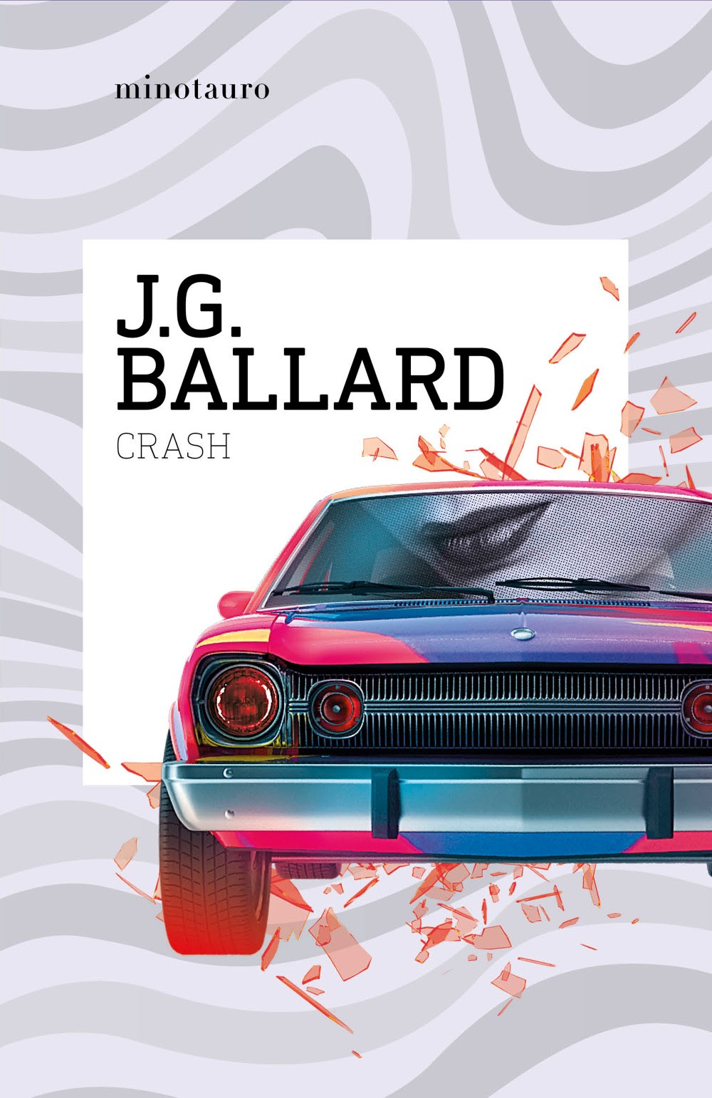 Crash, de J. G. Ballard