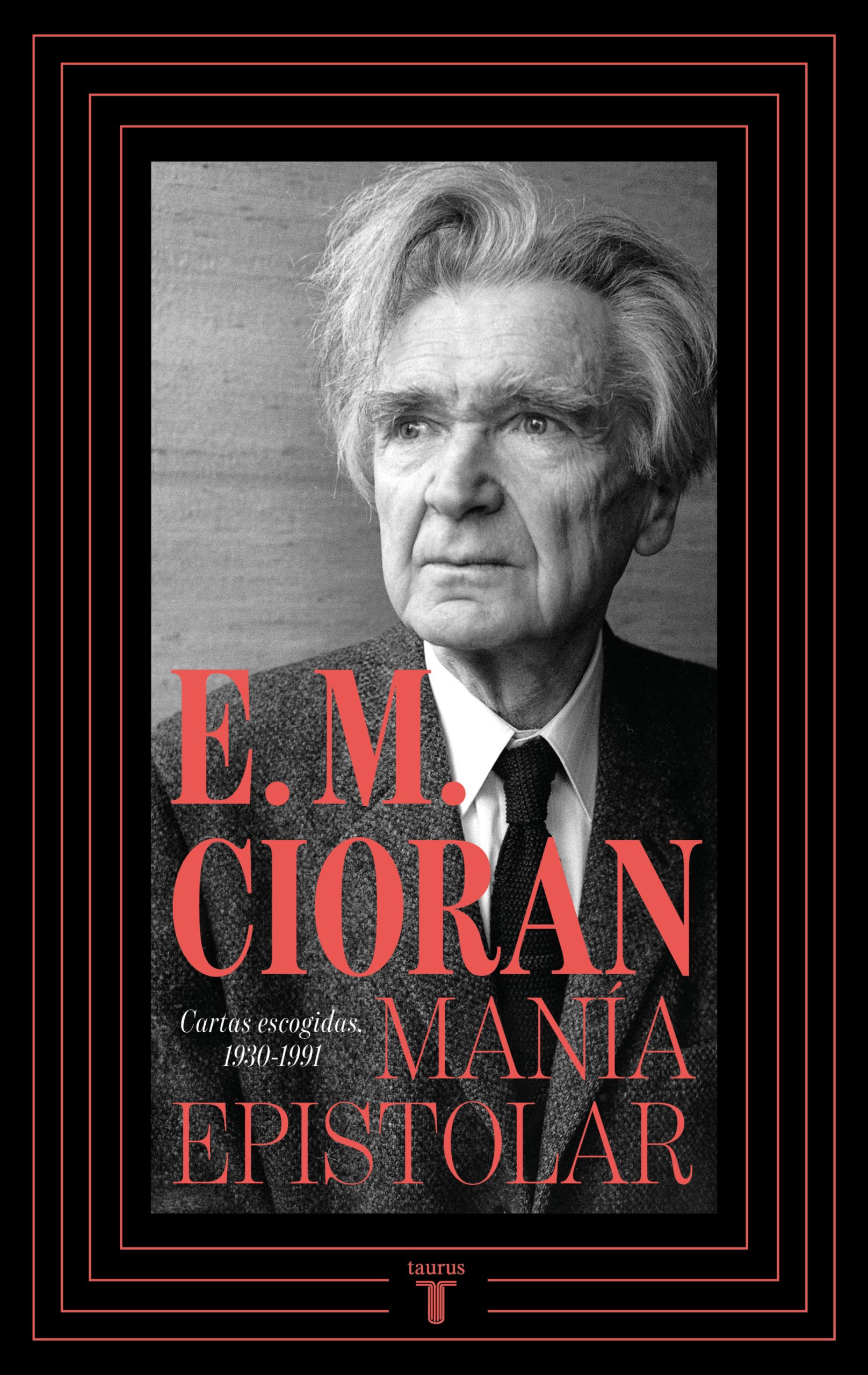 Manía epistolar, de E. M. Cioran