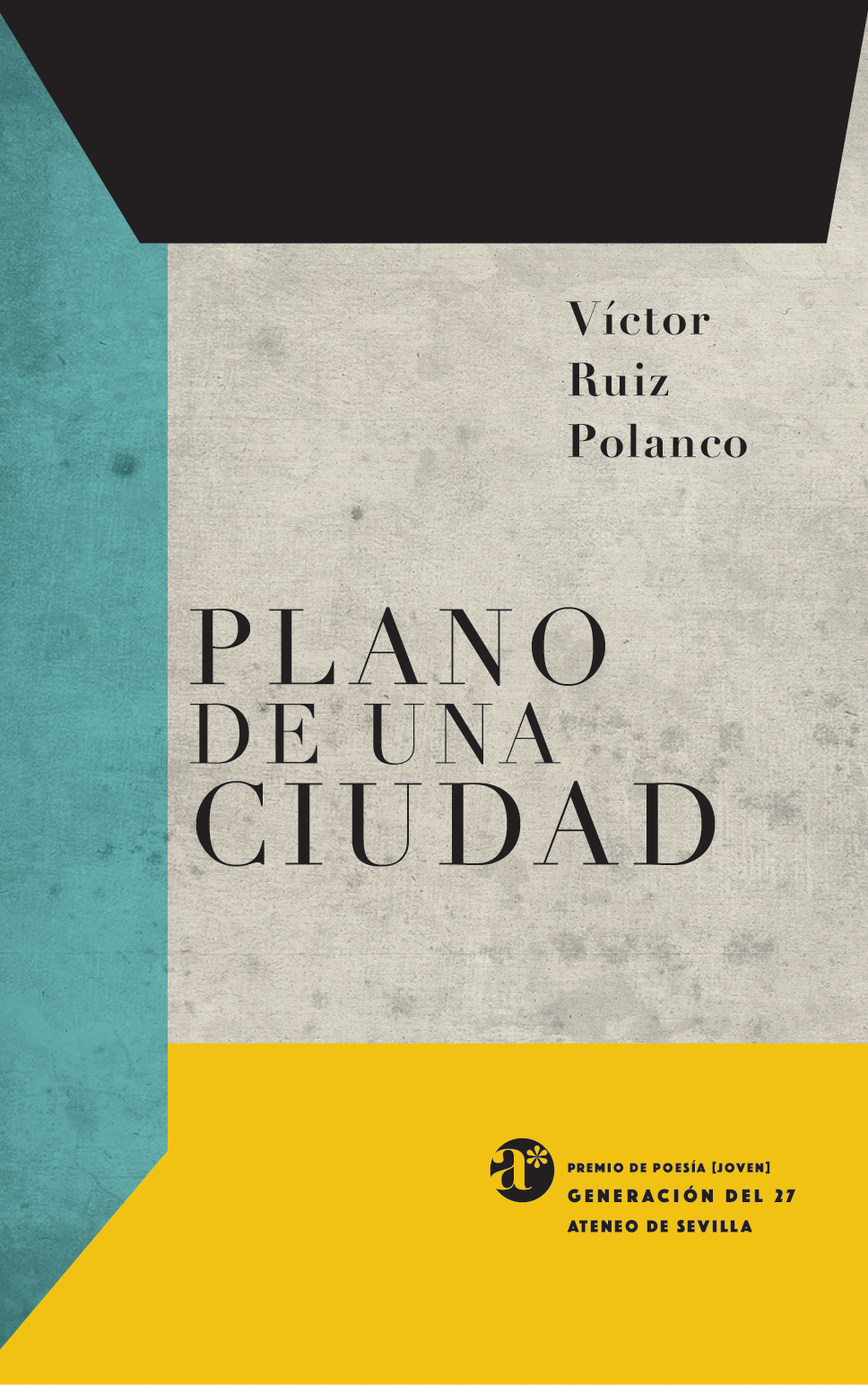 5 poemas de Plano de una ciudad, de Víctor Ruiz Polanco