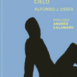 Bajo cielo, de Alfonso J. Ussía
