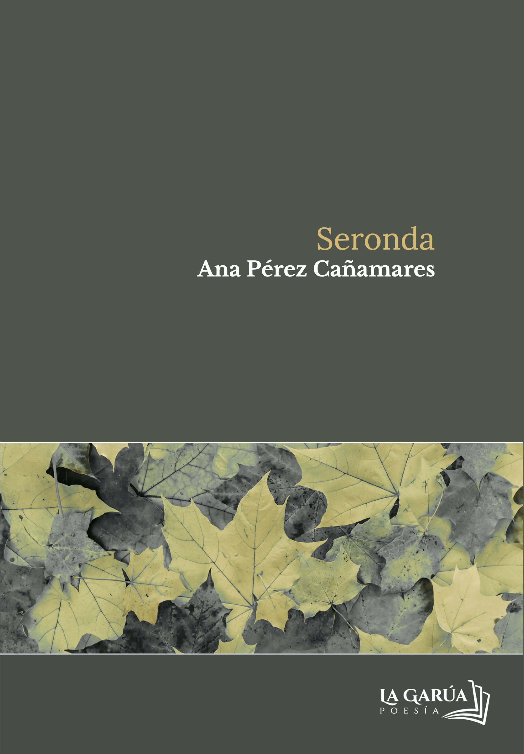 5 poemas de Seronda, de Ana Pérez Cañamares