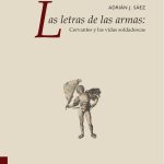 Cervantes: cuando las armas escriben