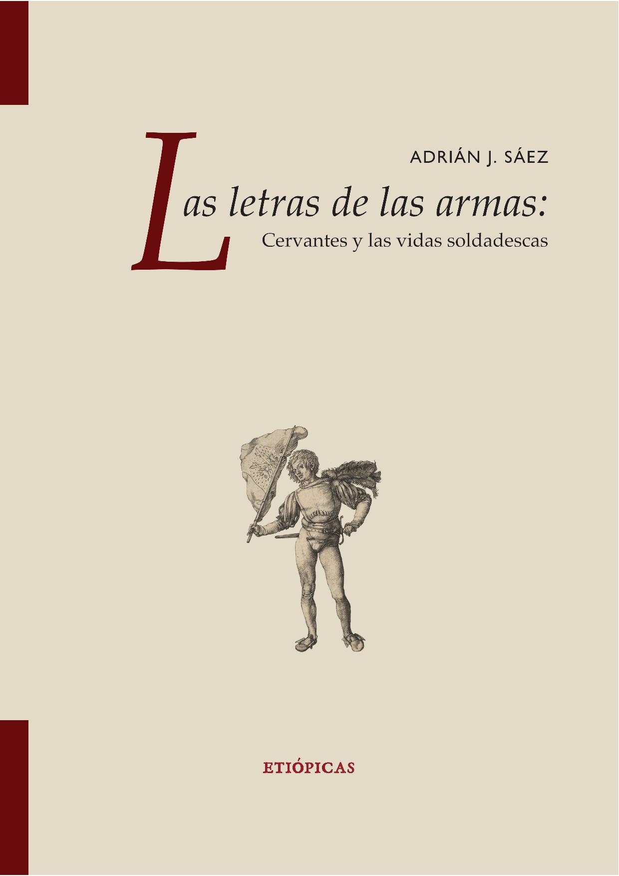 Cervantes: cuando las armas escriben