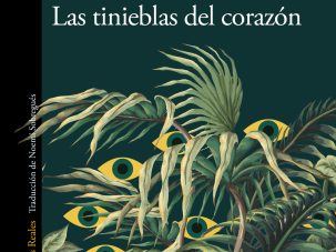 Un viaje al corazón de las tinieblas, sin temor