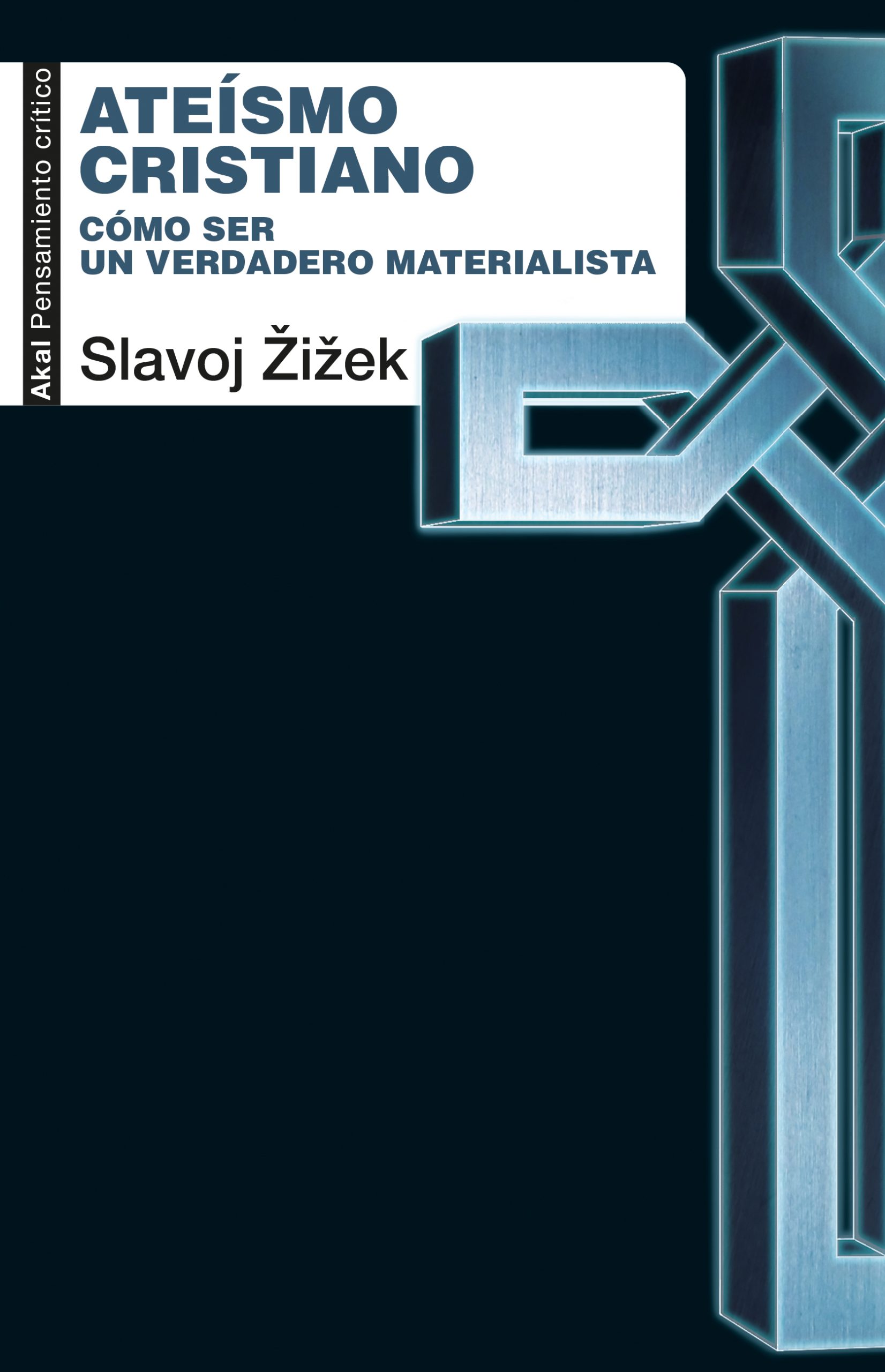 Ateísmo cristiano, de Slavoj Žižek