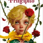Zenda recomienda: El Principito, de Antoine de Saint-Exupéry y Antonio Lorente