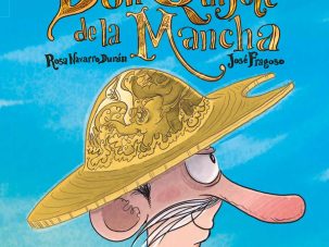 Don Quijote de la Mancha, de Rosa Navarro Durán y José Fragoso