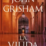 Zenda recomienda: La viuda, de John Grisham