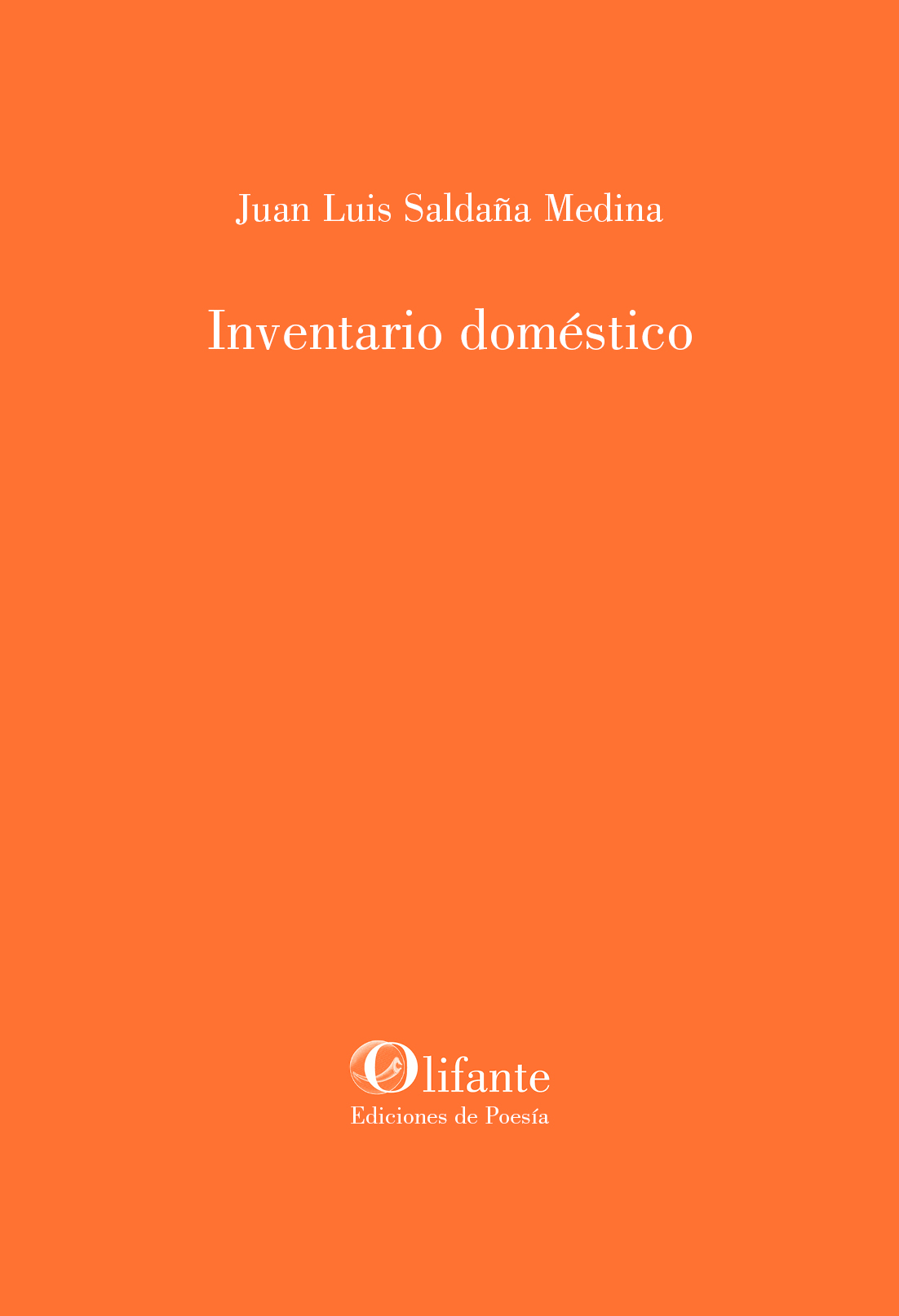 4 poemas de Inventario doméstico, de Juan Luis Saldaña Medina