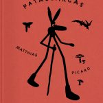 Grandes regalos navideños (III): Pataslargas y el misterio de las profundidades, de Matthias Picard
