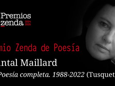 Chantal Maillard, Premio Zenda de Poesía 2024-2025