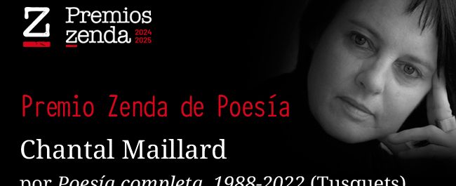 Chantal Maillard, Premio Zenda de Poesía 2024-2025