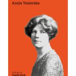 Corazones hambrientos, de Anzia Yezierska