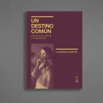 Zenda recomienda: Un destino común, de Lucrecia Martel