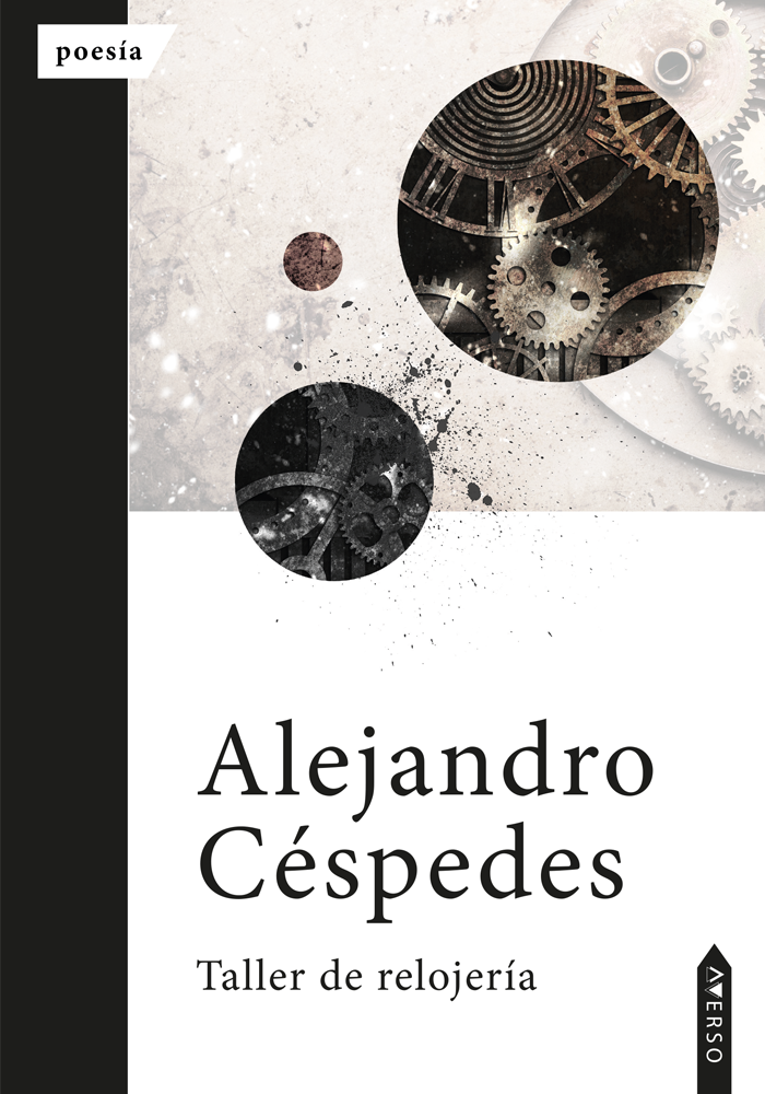 5 poemas de Taller de relojería, de Alejandro Céspedes