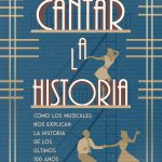 La historia se canta ocho veces por semana