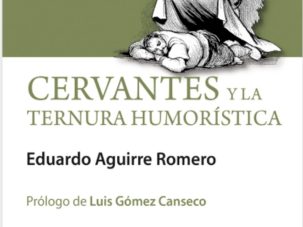 Cervantes sonriéndose sus lágrimas