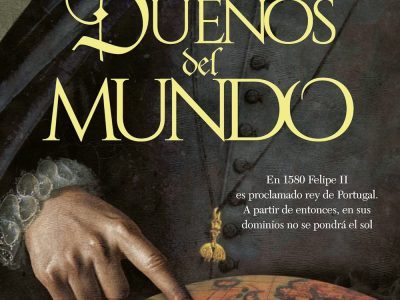 Zenda recomienda: Dueños del mundo, de José Calvo Poyato