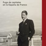 Anatomía financiera del franquismo