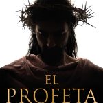 Zenda recomienda: El profeta, de José María Zavala