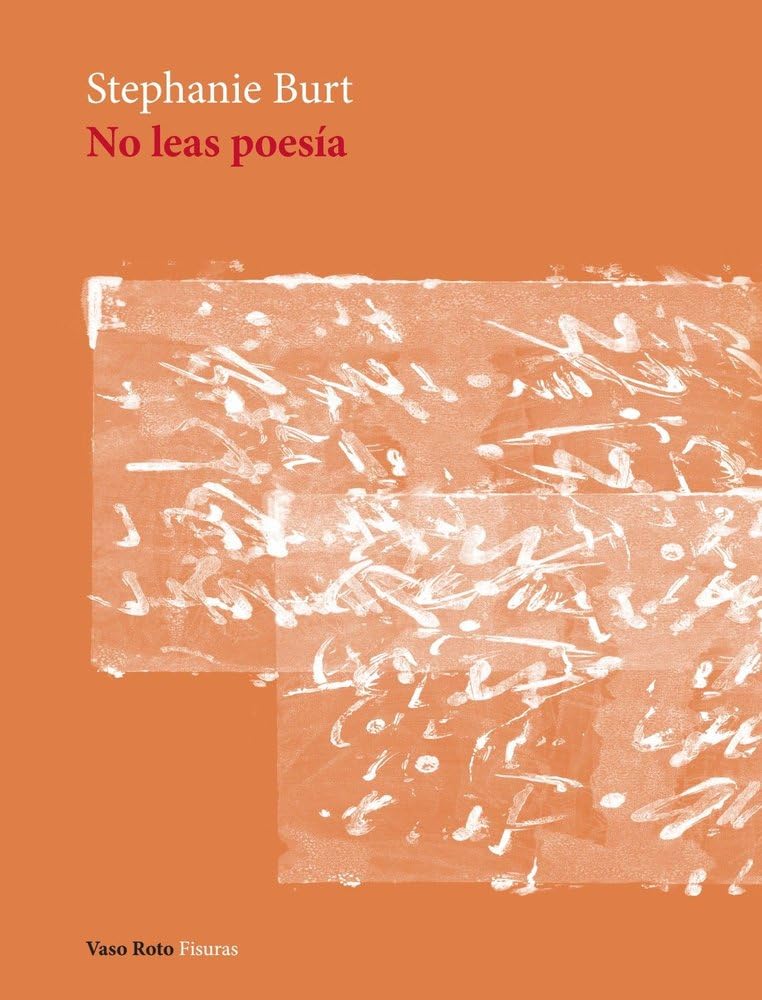 Zenda recomienda: No leas poesía, de Stephanie Burt
