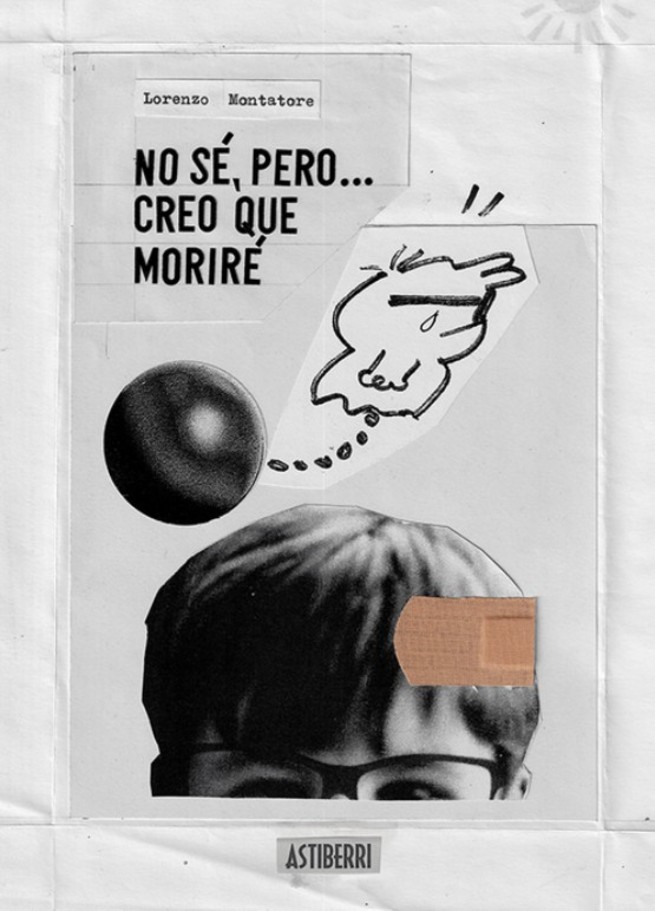 Zenda recomienda: No sé, pero… creo que moriré, de Lorenzo Montatore