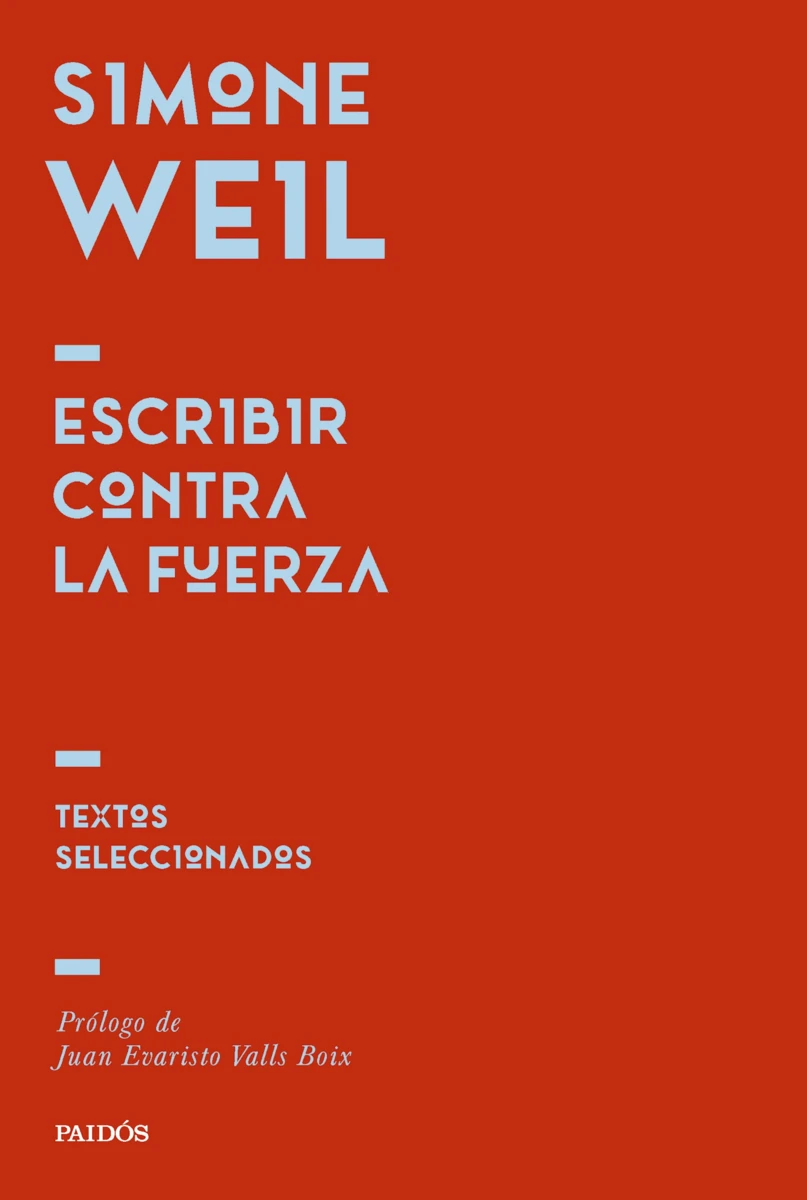 Zenda recomienda: Escribir contra la fuerza, de Simone Weil