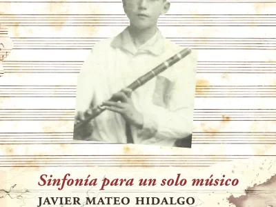 3 poemas de Sinfonía para un solo músico, de Javier Mateo Hidalgo