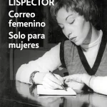 Zenda recomienda: Correo femenino / Solo para mujeres, de Clarice Lispector