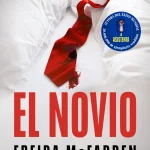 Zenda recomienda: El novio, de Freida McFadden