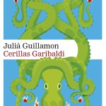 Cerillas Garibaldi, de Julià Guillamon