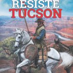 Un verano de asedio en la frontera norte de Nueva España